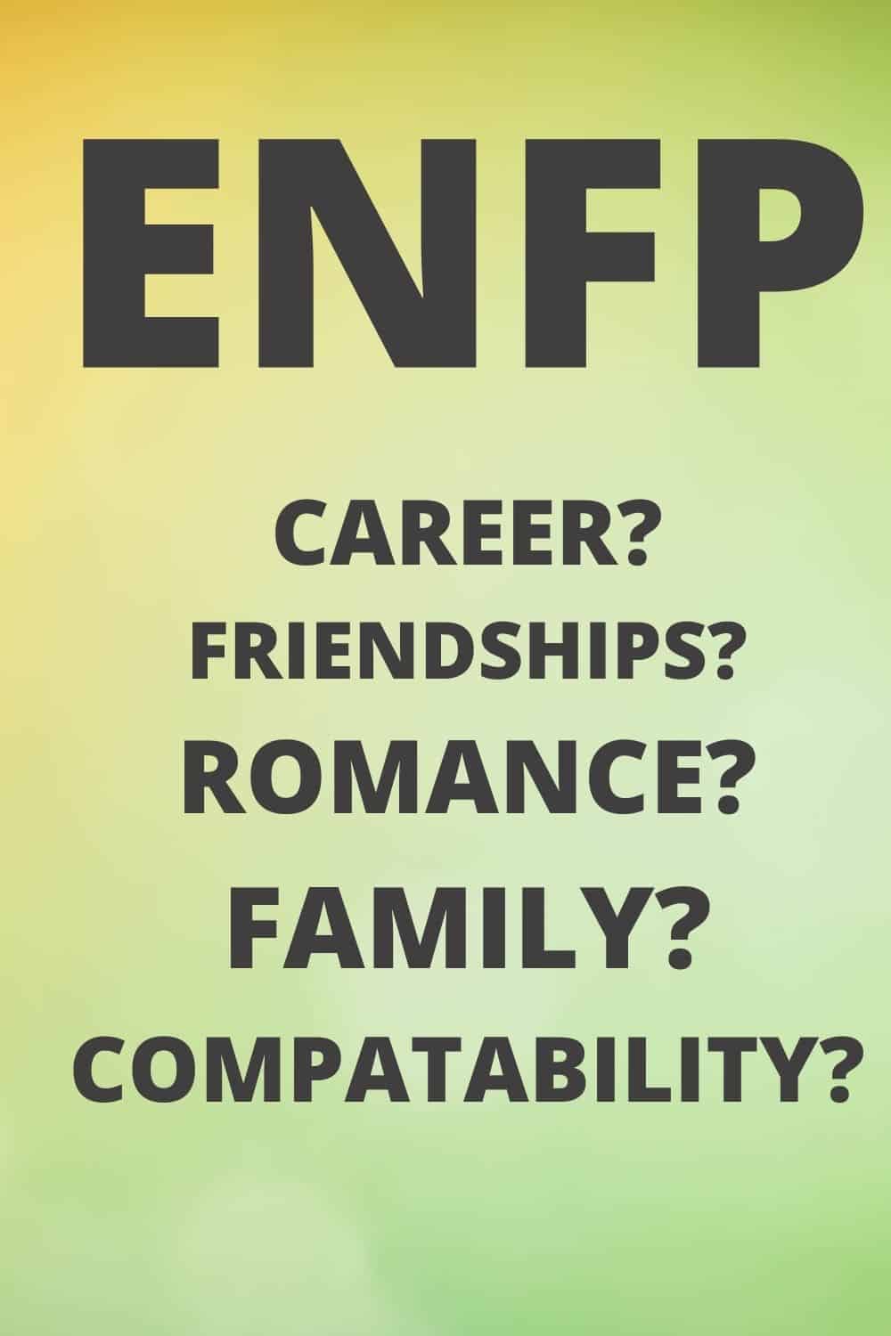 ENFP - The Campaigner - Pesonality Guru