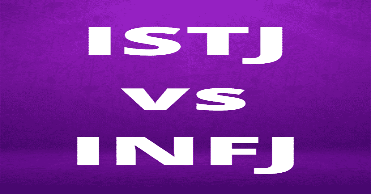 ISTJ vs INFJ