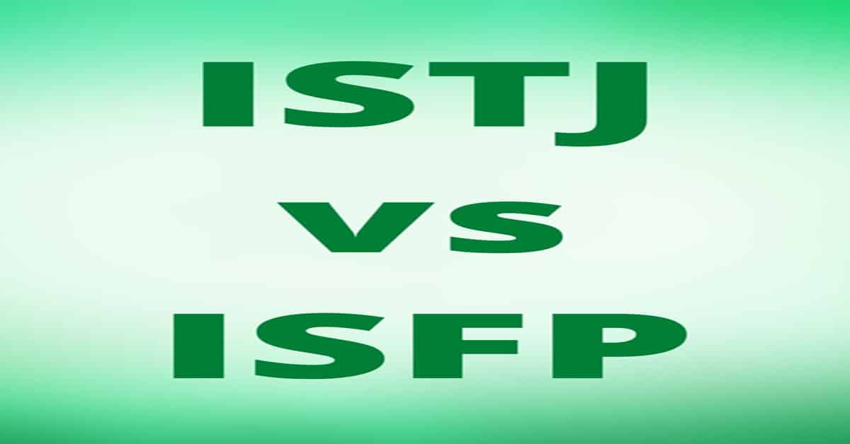 ISTJ vs ISFP