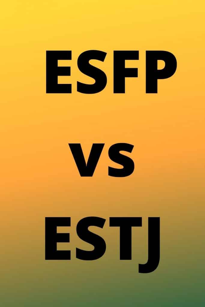 ESFP vs ESTJ