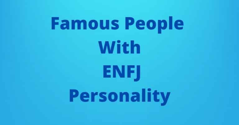 Famous People With ENFJ Personality