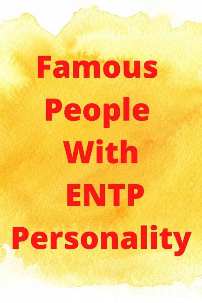 Famous People With ENTP Personality