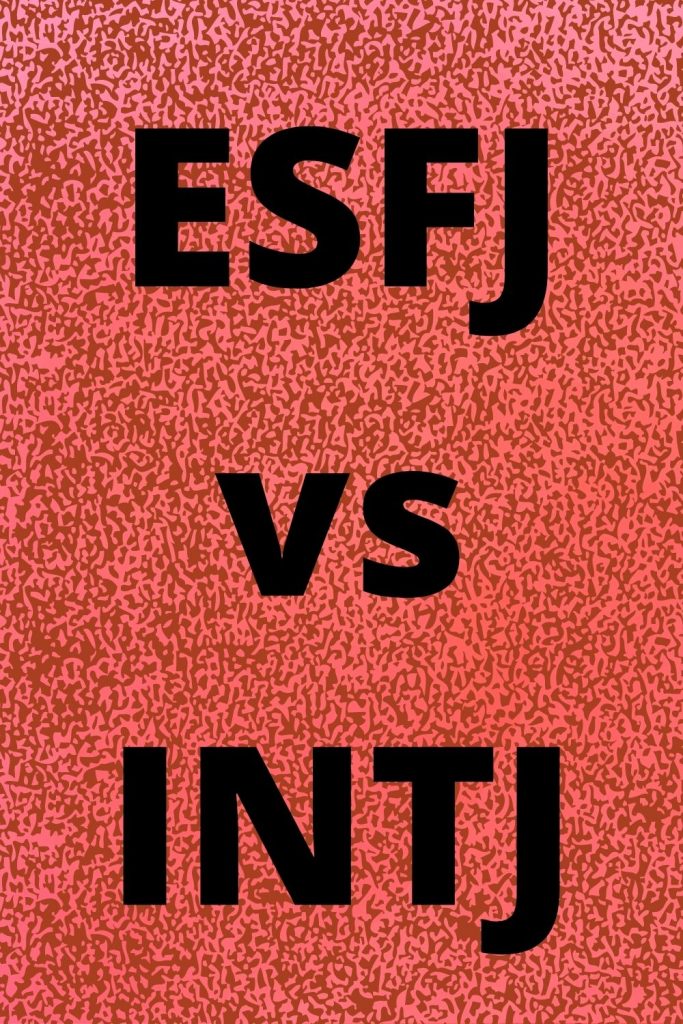 ESFJ vs INTJ