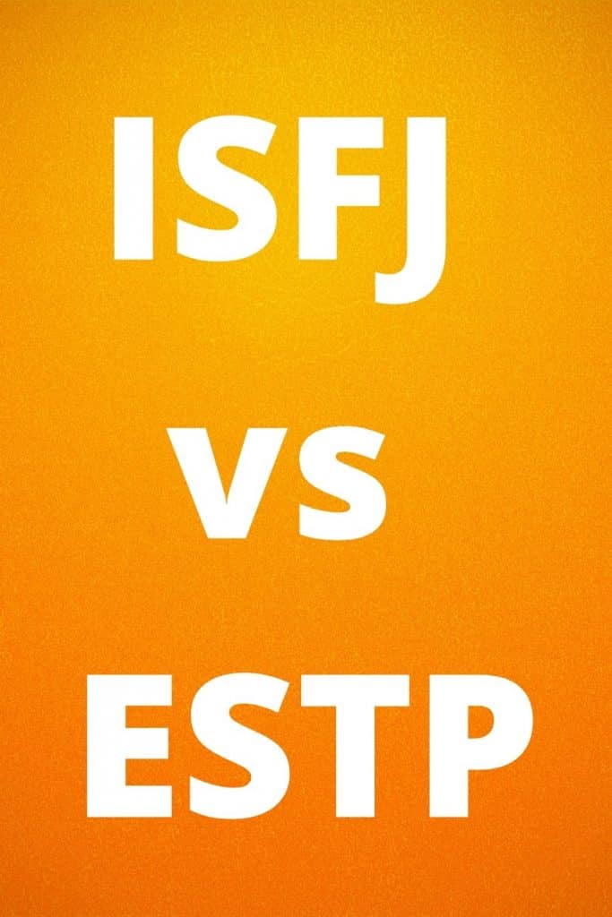 ISFJ vs ESTP