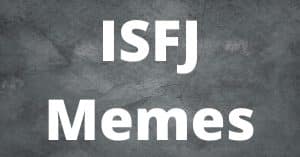 ISFJ Memes