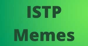 ISTP Memes