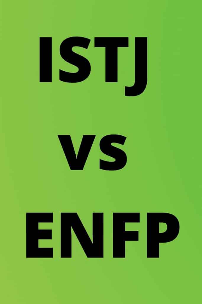 ISTJ vs ENFP